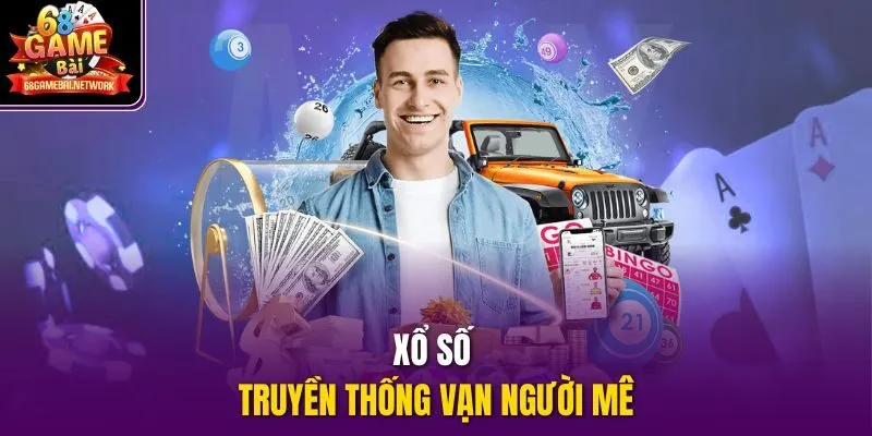 Xổ số truyền thống vạn người mê