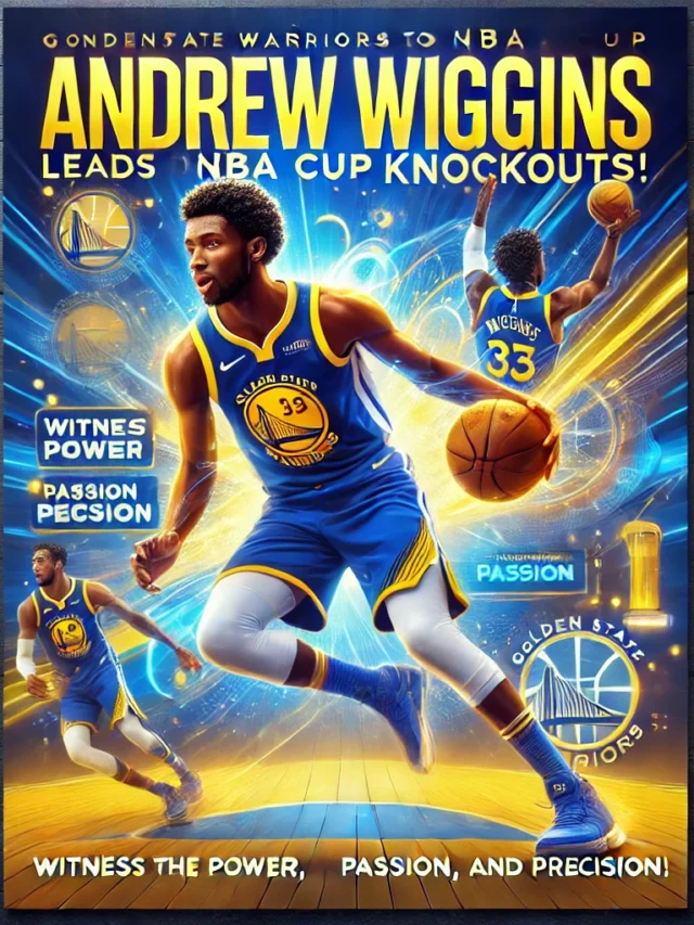 Andrew Wiggins Dominates as Warriors Soar into NBA Cup Knockouts!